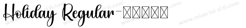 Holiday Regular字体转换